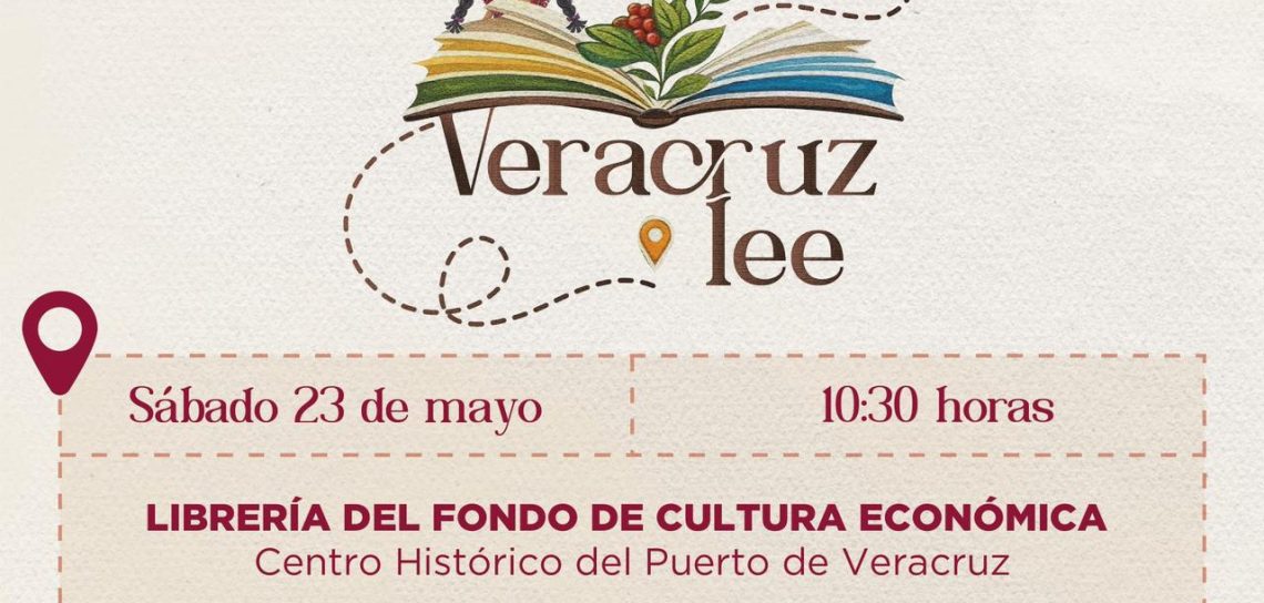 La SECVER y Fondo de Cultura realizan la gira Veracruz Lee La SECVER y Fondo de Cultura realizan la gira Veracruz Lee